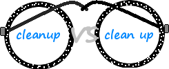 cleanup vs. clean up
