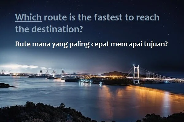 contoh kalimat interrogative adjective dan artinya: Which route is the fastest to reach the destination?(Rute mana yang paling cepat mencapai tujuan?)
