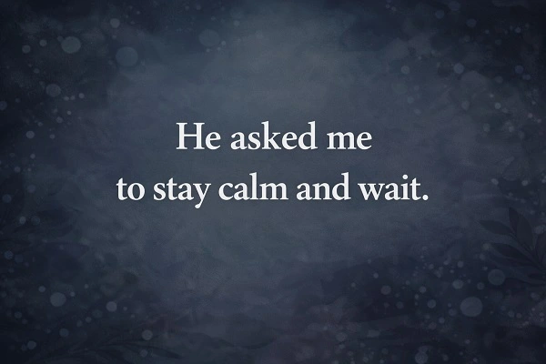 contoh kalimat Bahasa Inggris ask + infinitive: He asked me to stay calm and wait.
