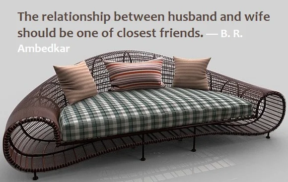 Kata Mutiara Bahasa Inggris tentang Istri (Wife) - 2: The relationship between husband and wife should be one of closest friends. B. R. Ambedkar