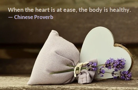 kata mutiara bahasa Inggris tentang kesehatan (health) - 3: When the heart is at ease, the body is healthy. Chinese Proverb
