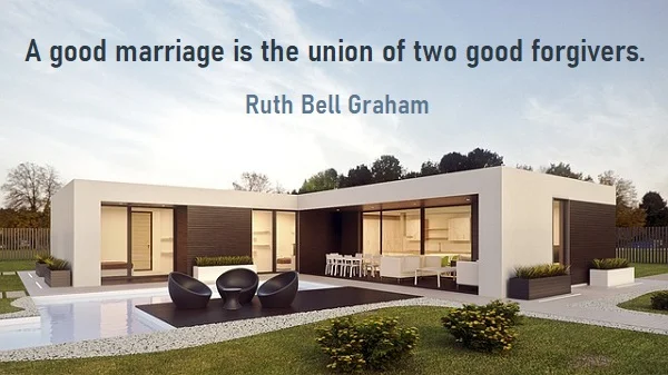 kata mutiara bahasa Inggris tentang pernikahan (marriage) - 3: A good marriage is the union of two good forgivers. Ruth Bell Graham
