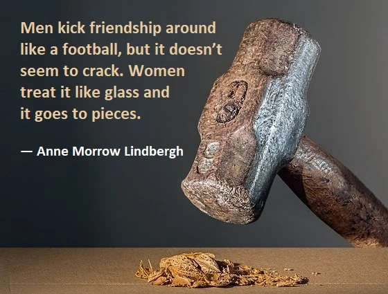 Kata Mutiara Bahasa Inggris tentang Sepak Bola (Football) - 3: Men kick friendship around like a football, but it doesn’t seem to crack. Women treat it like glass and it goes to pieces. Anne Morrow Lindbergh