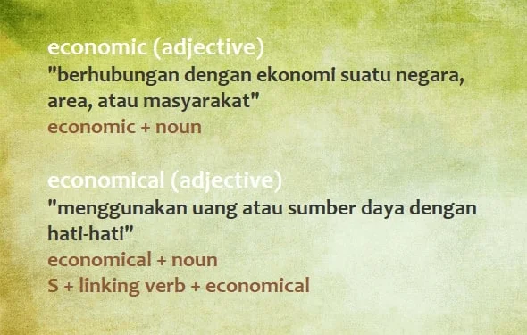 pengertian dan penggunaan economic dan economical (adjective)